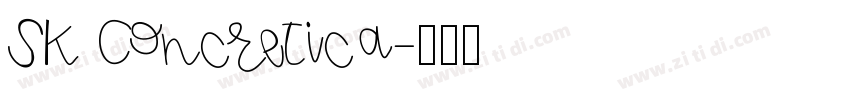 SK Concretica字体转换